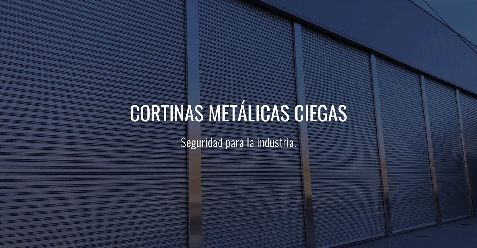 Cortina Metálica Ciega